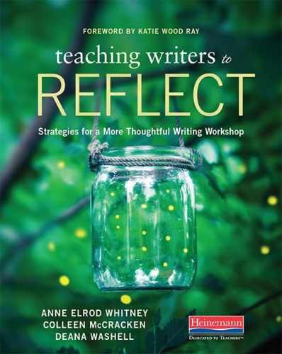 Teaching Writers to Reflect: - Paperback, by Ray Katie Wood; - Very Good