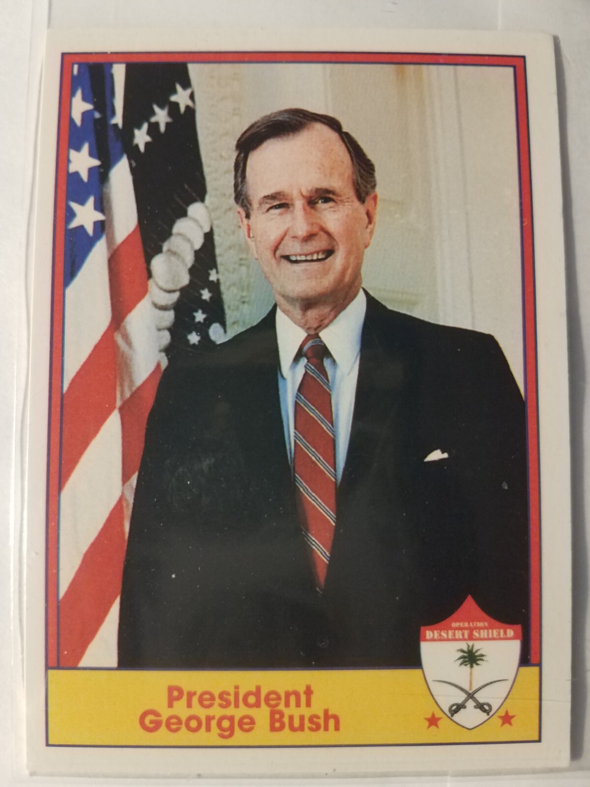 "PRESIDENT GEORGE BUSH" 1991 OPERATION DESERT SHIELD, PACIFIC TRADING CARDS #1