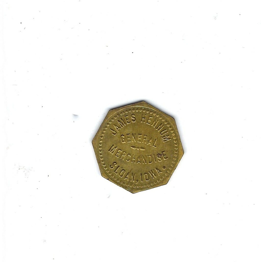 James Hennum Sloan Iowa Merchandise Good For 25 cents