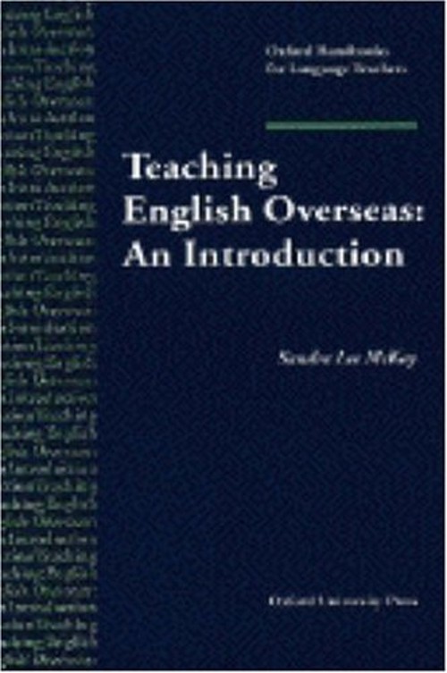 Teaching English Overseas : An Introduction Sandra Lee McKay