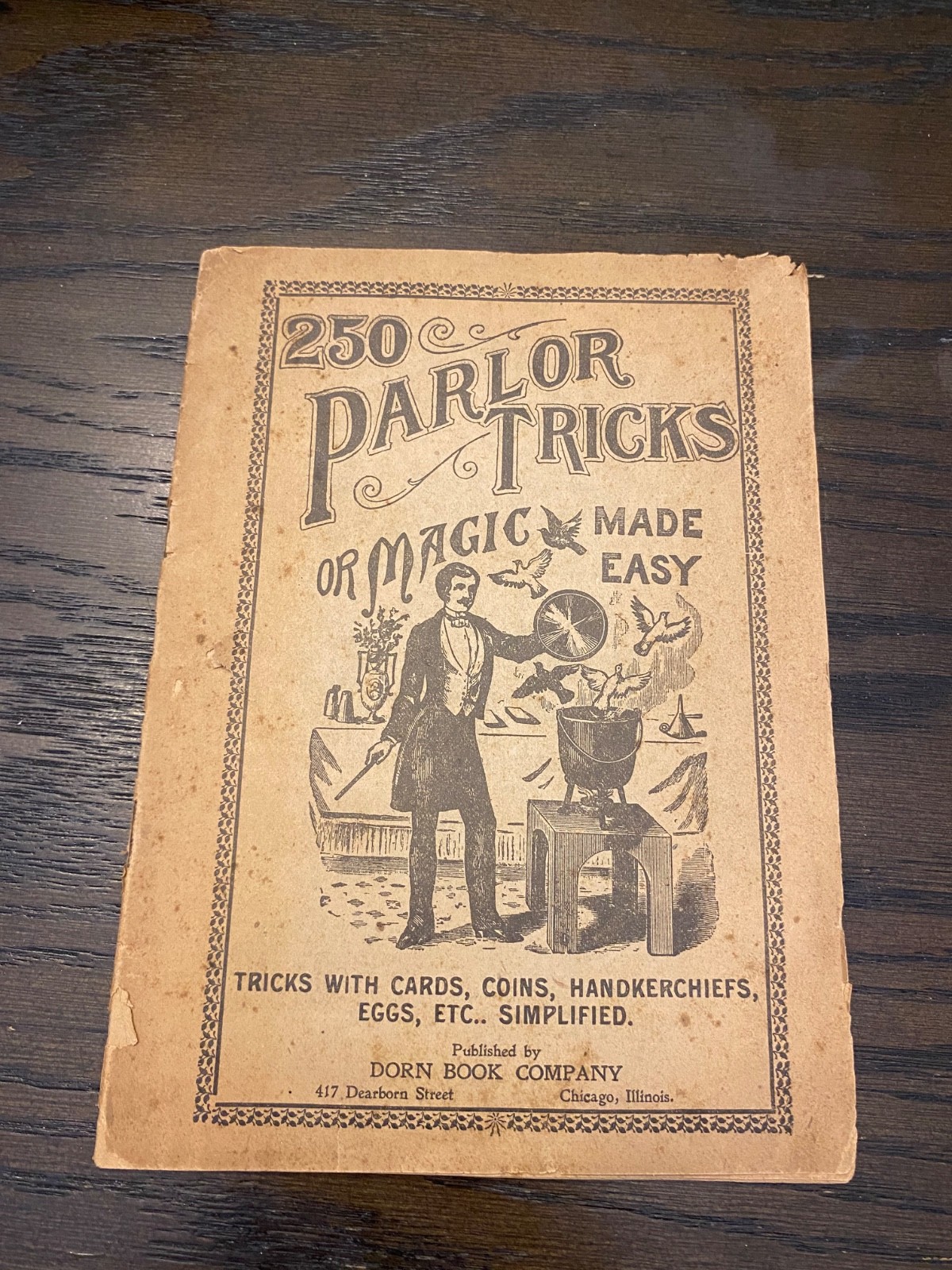 250 Parlor Tricks or "Magic Made Easy" / Johnson Smith & Co. / Early 1900s