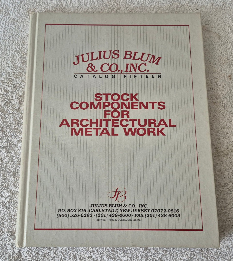 Julius Blum & Co. Inc. Catalog Fifteen 15 Architectural Metal Work English
