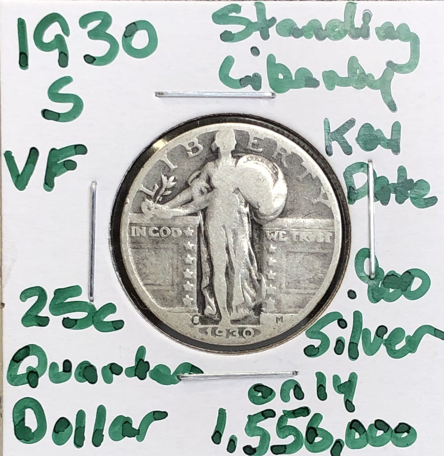 1930-S Standing Liberty Quarter - .900 Silver Coin - Key Date - Only 1,556,000