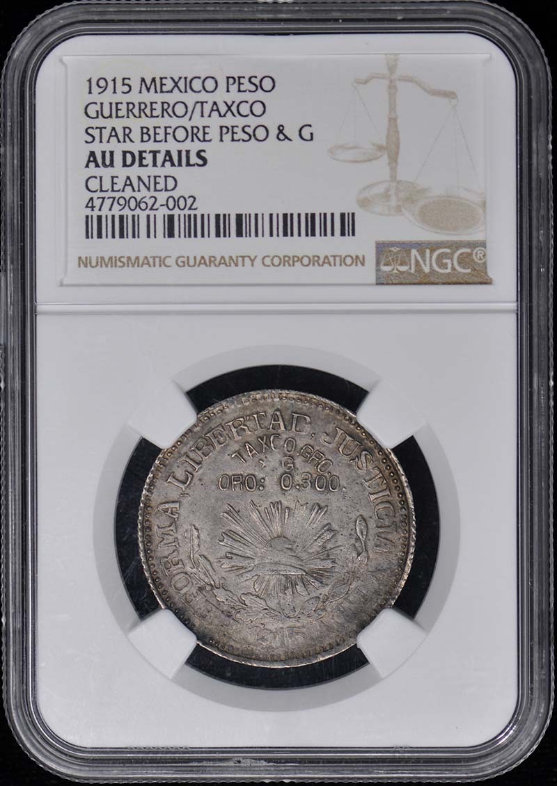 1915 MEXICO GUERRERO/TAXCO KM-672 PESO NGC AU Details