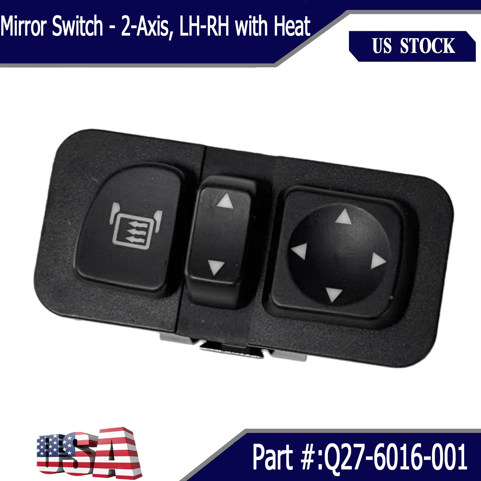 Fit For Peterbilt New Mirror Switch - 2-Axis, LH-RH with Heat Q27-6016-001