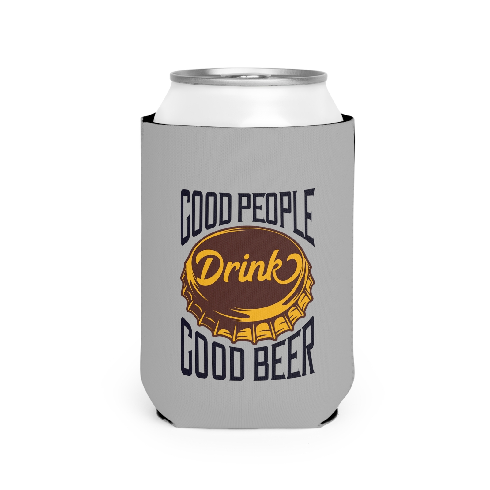 Good People Drink Good Beer - Grey Can Cooler Sleeve