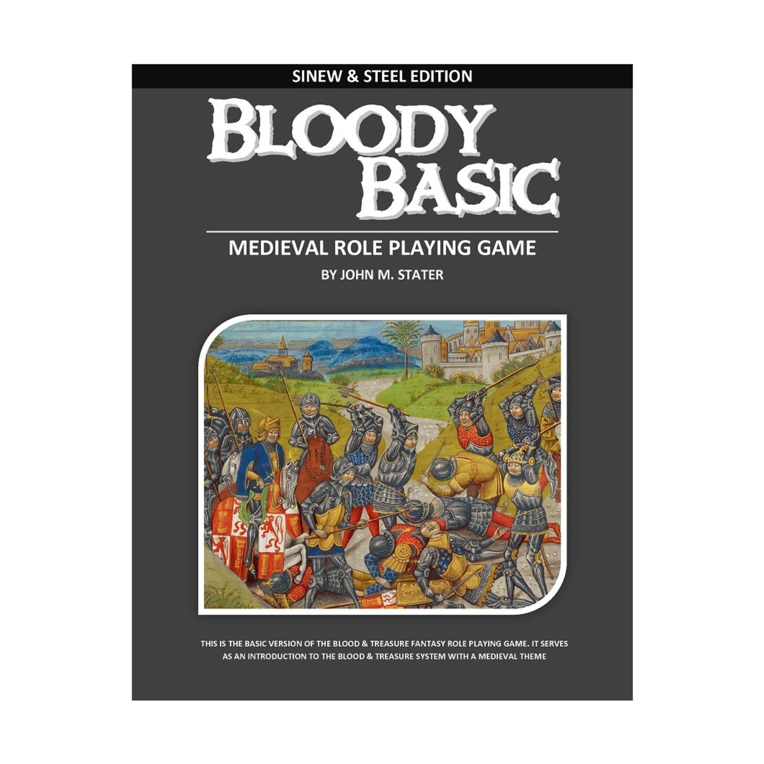 John Stater Fantasy RPG Bloody Basic (Sinew & Steel Ed) EX