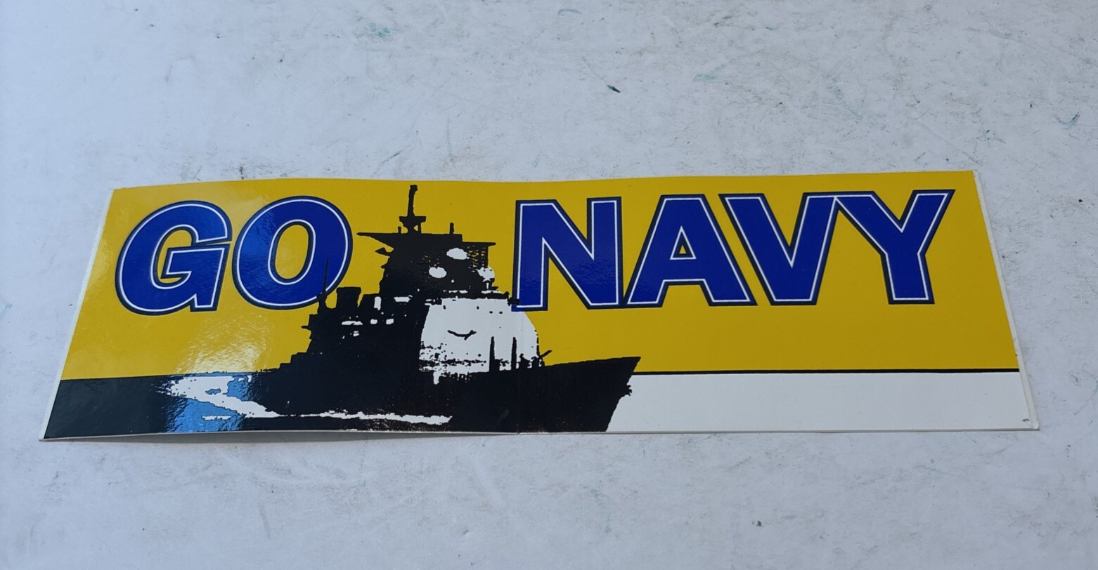 Vintage Auto Bumper Sticker US Military Go Navy Battleship 9x3 Recruiting