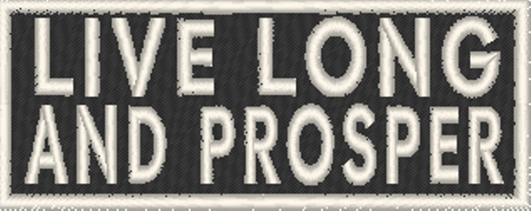 LIVE LONG AND PROSPER  Patch W/ VELCRO® Brand Fastener Tactical Emblem White