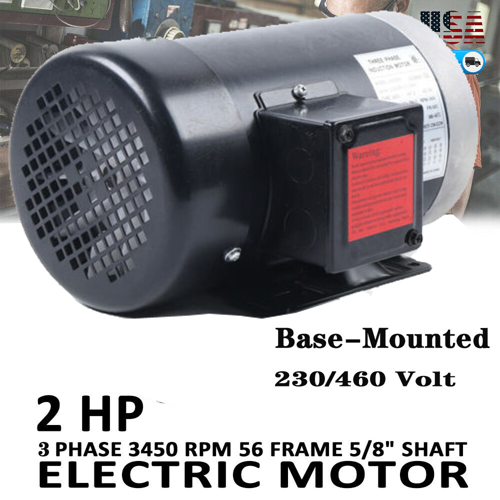 usa 2 HP 3 PH Electric Motor Three Phase 56C Frame 3450 RPM TEFC 208-230/460V