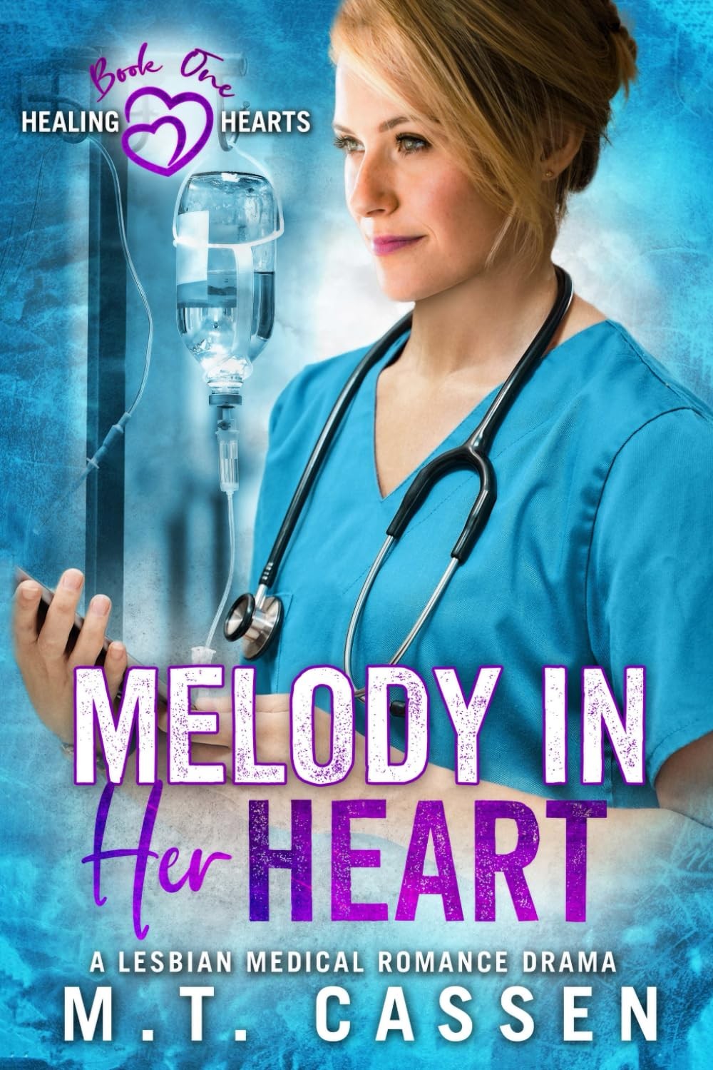 Melody In Her Heart: A Lesbian Medical Romance Drama (Healing Hearts)