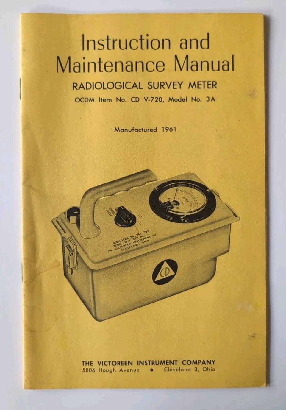 Instruction And Maintenance Manual Victoreen Radiological Meter CD V-720 3A 1961