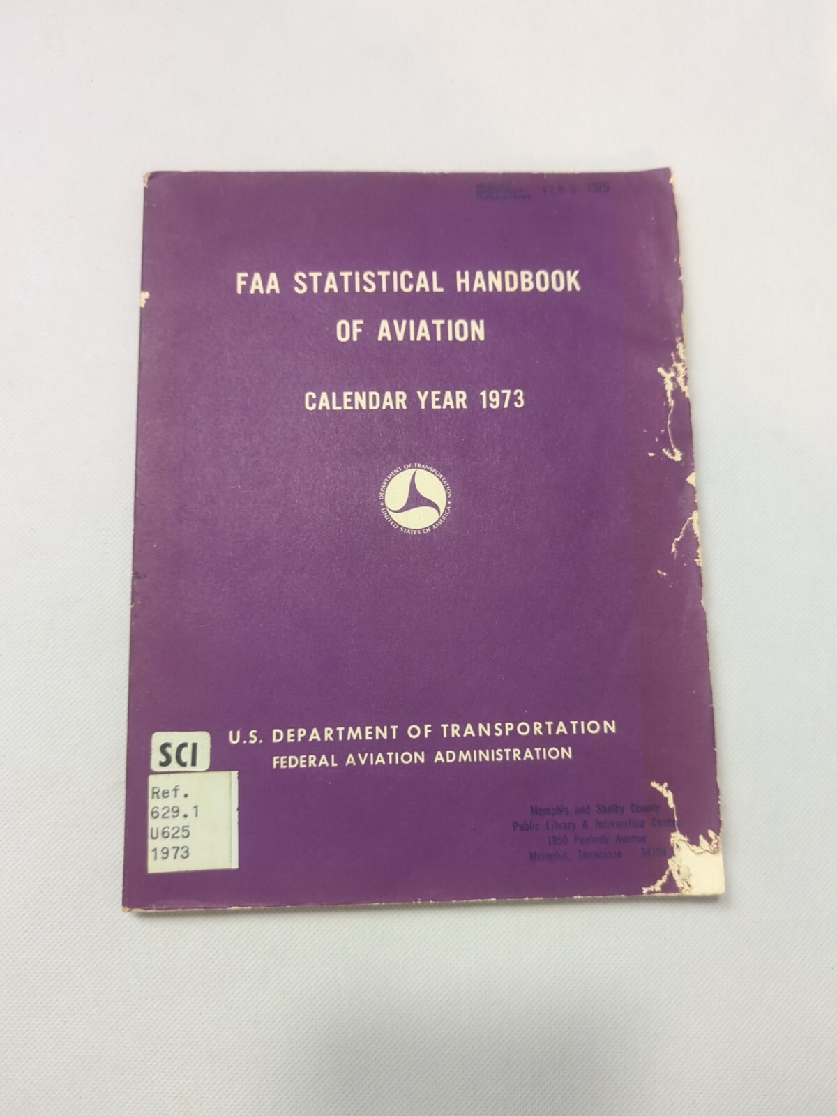 FAA Statistical Handbook of Aviation 1973 Edition Dept of Transportation