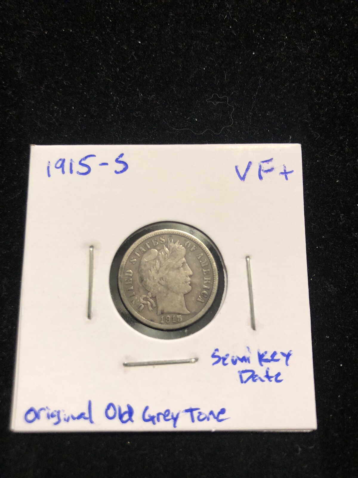 1915-S Barber Dime - Very Fine+ - Semi Key Date, Original Old Grey Tone