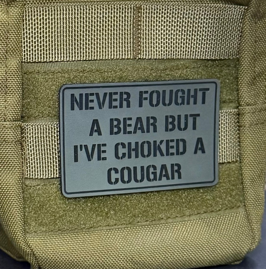 I’ve Choked A Cougar Funny Morale Patch, 2x3" | VELCRO® Brand Hook Fastener