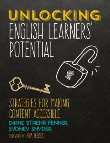 Unlocking English Learners' Potential: Strategies for Making Conten - VERY GOOD
