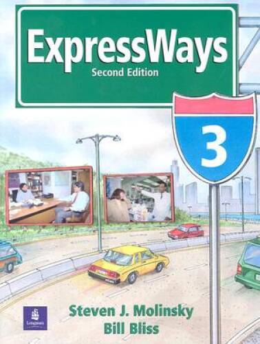 Expressways Book 3 - Paperback By Molinsky, Steven J. - VERY GOOD