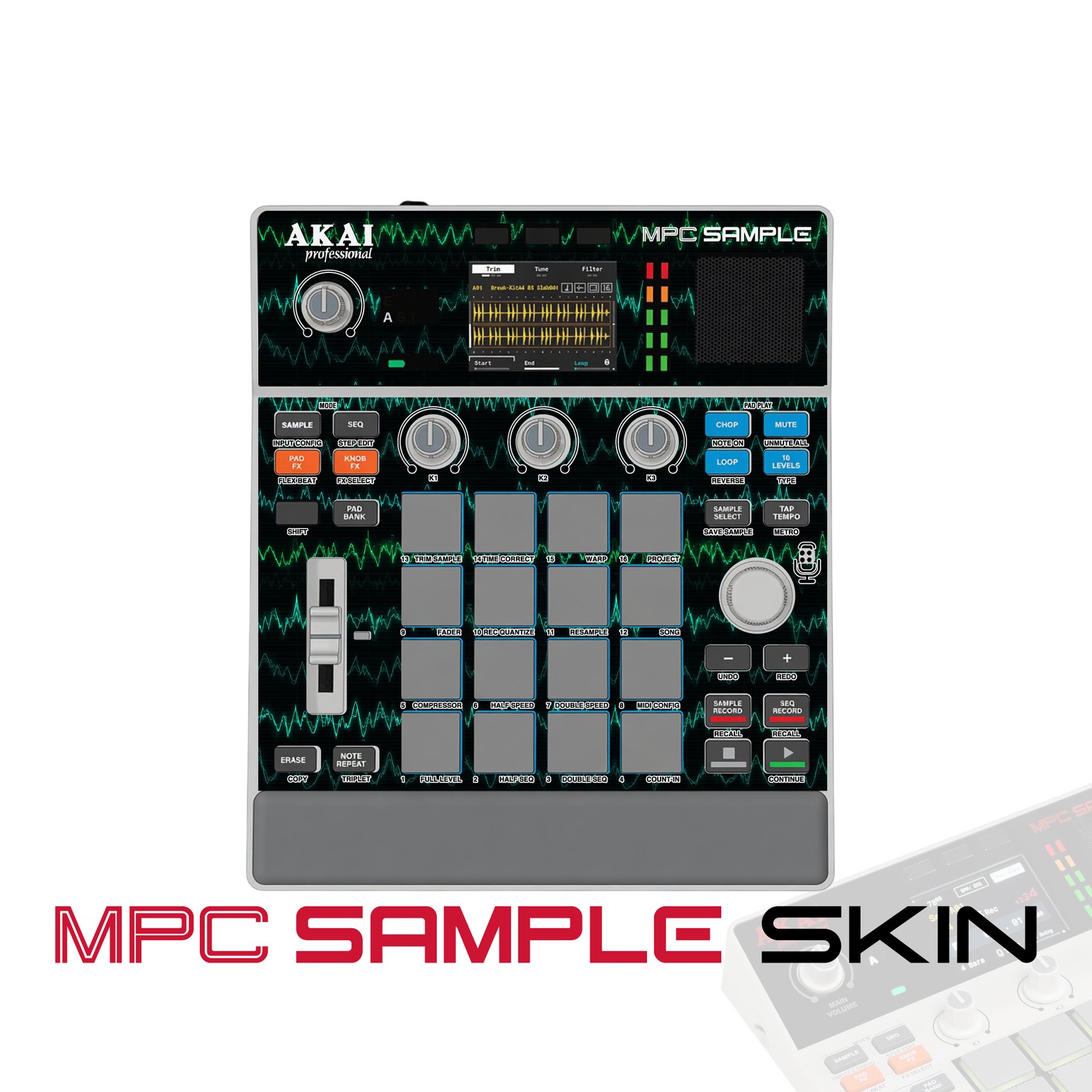 Akai MPC Sample Skin / Green Waveform Signal