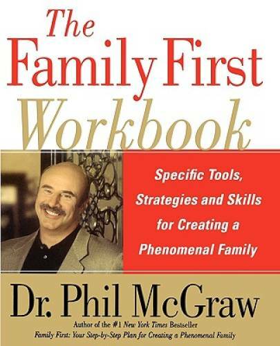 The Family First Workbook: Specific Tools, Strategies, and Skills for Cre - GOOD