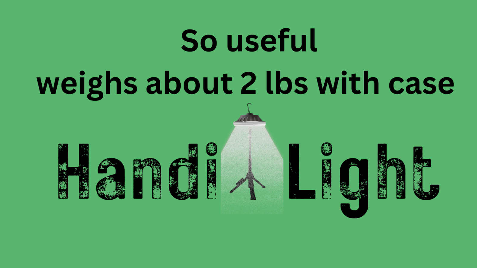 Handi-Light solar rechargeable camp and all purpose light