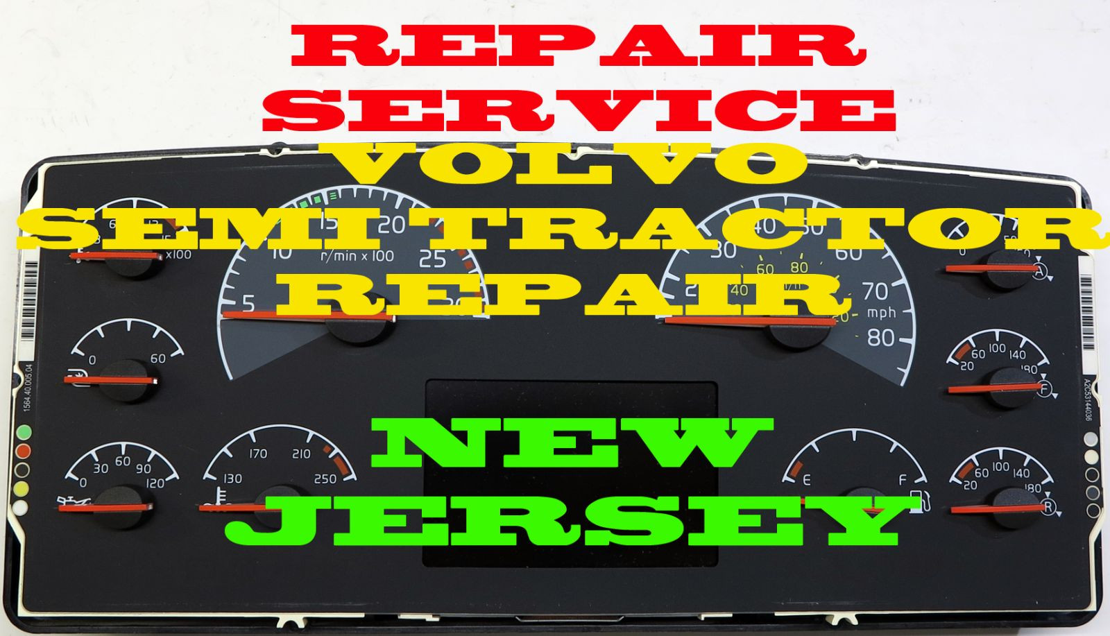VOLVO SEMI TRACTOR VN VNL DASH CLUSTER SPEEDOMETER REPAIR SERVICE w/WARRANTY