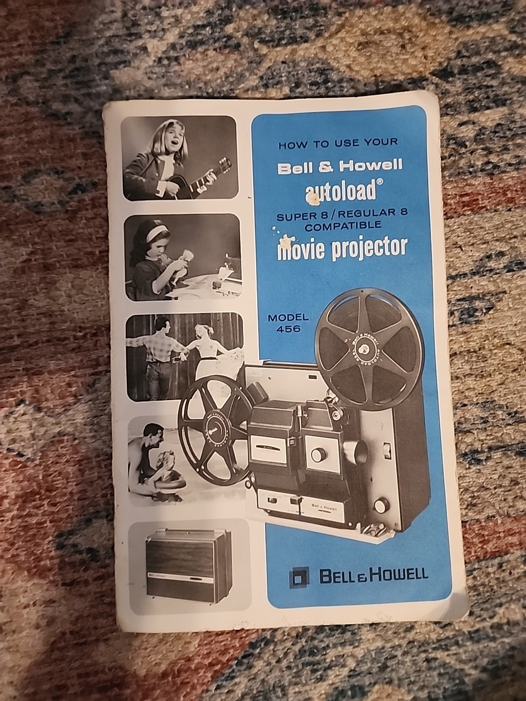 BELL & HOWELL COMPATIBLE 456 AUTOLOAD 8mm & SUPER 8 MOVIE PROJECTOR INSTRUCTIONS