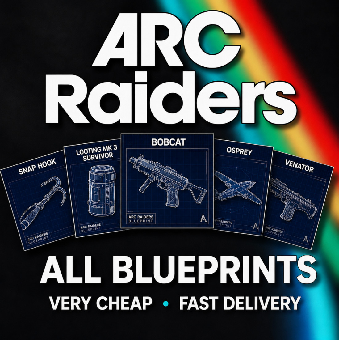 Arc Raiders Blueprints - Available