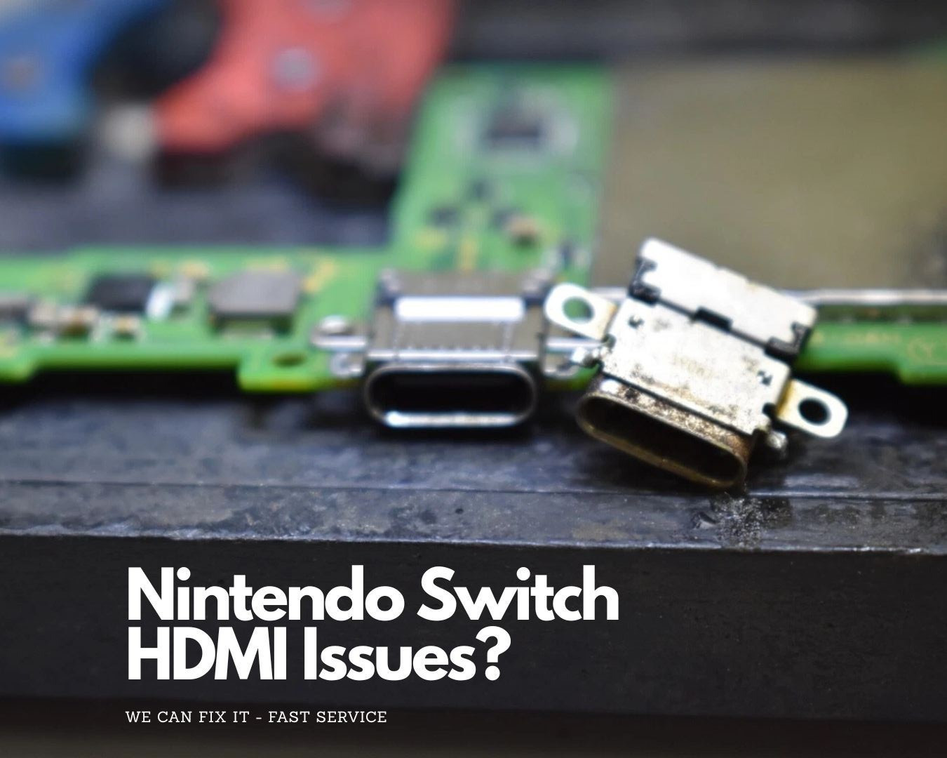 Nintendo Switch/Switch Lite Charging Port Repair Service – Mail-In | HTX Micro