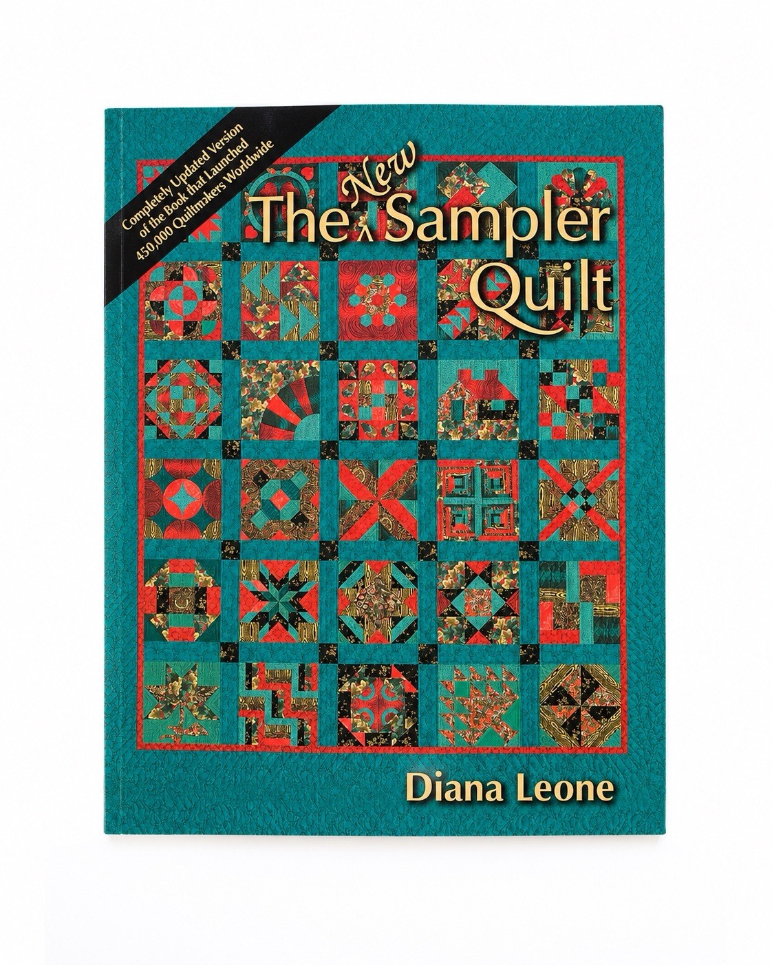 The New Sampler Quilt by Diana Leone Book 1997