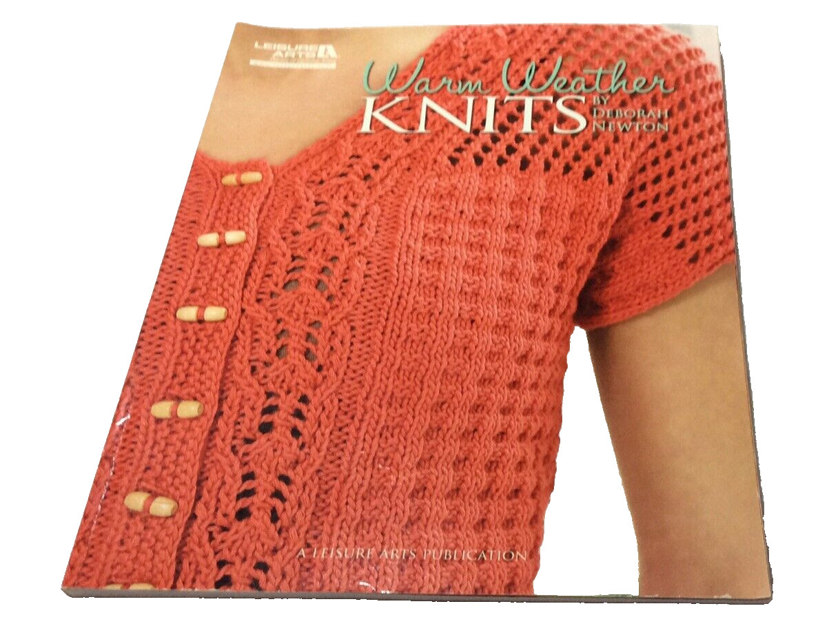 Liquidation Sale.  Warm Weather Knits by Deborah Newton  Soft Cover Project Book