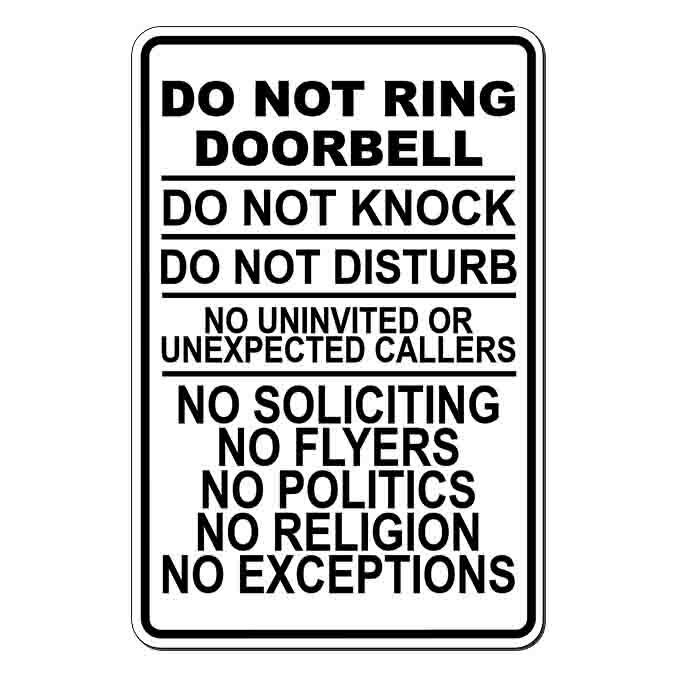 Do Not Ring Doorbell Knock Disturb No Soliciting Politics Heavy Duty Metal Sign
