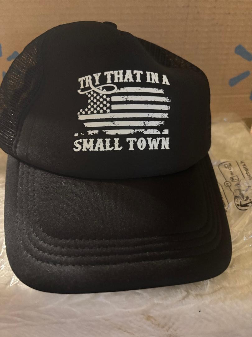 Try That in a Small Town” Cap. Mesh Back. Adjustable Snap. Trucker Cap.