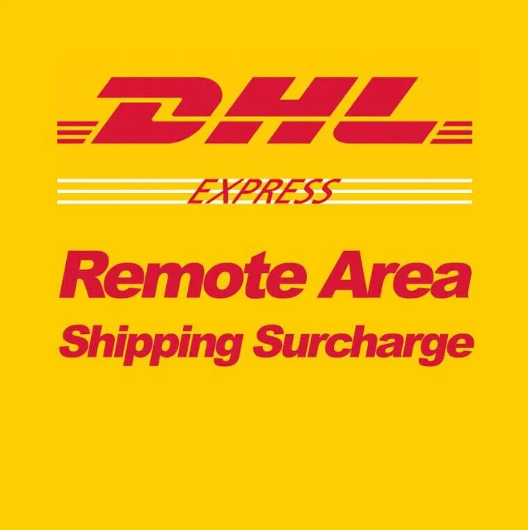 DHL REMOTE AREA ADDITIONAL SHIPPING CHARGE