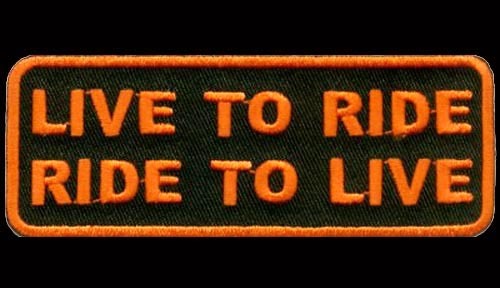 Live to Ride Orange  4 INCH mc BIKER PATCH.