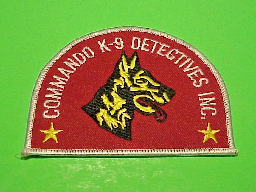 COMMANDO K-9 DETECTIVES INC.  3 x 4"  PATCH   FREE SHIPPING!!!