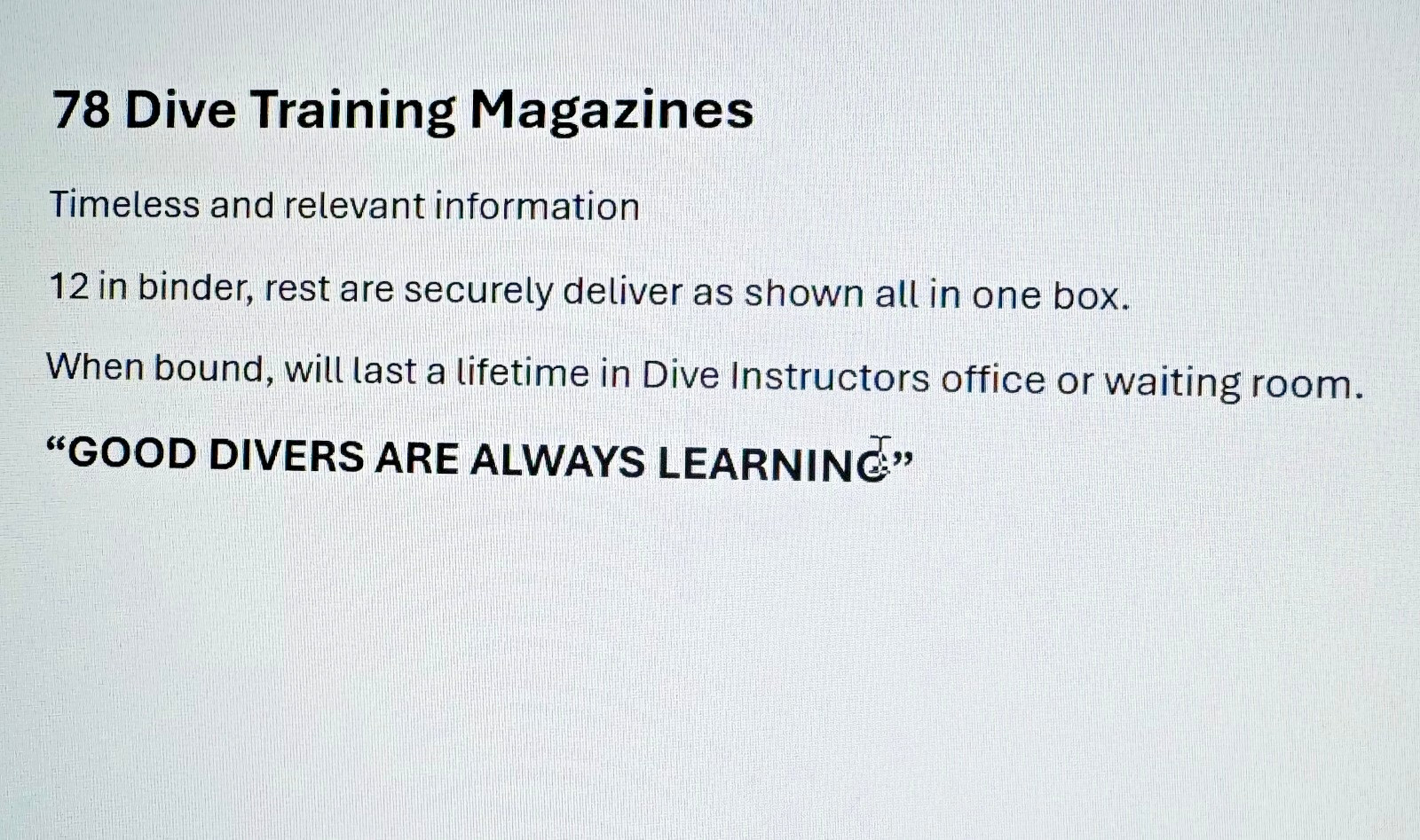 78 Dive Training Magazines "GOOD DIVERS ARE ALWAYS LEARNING"