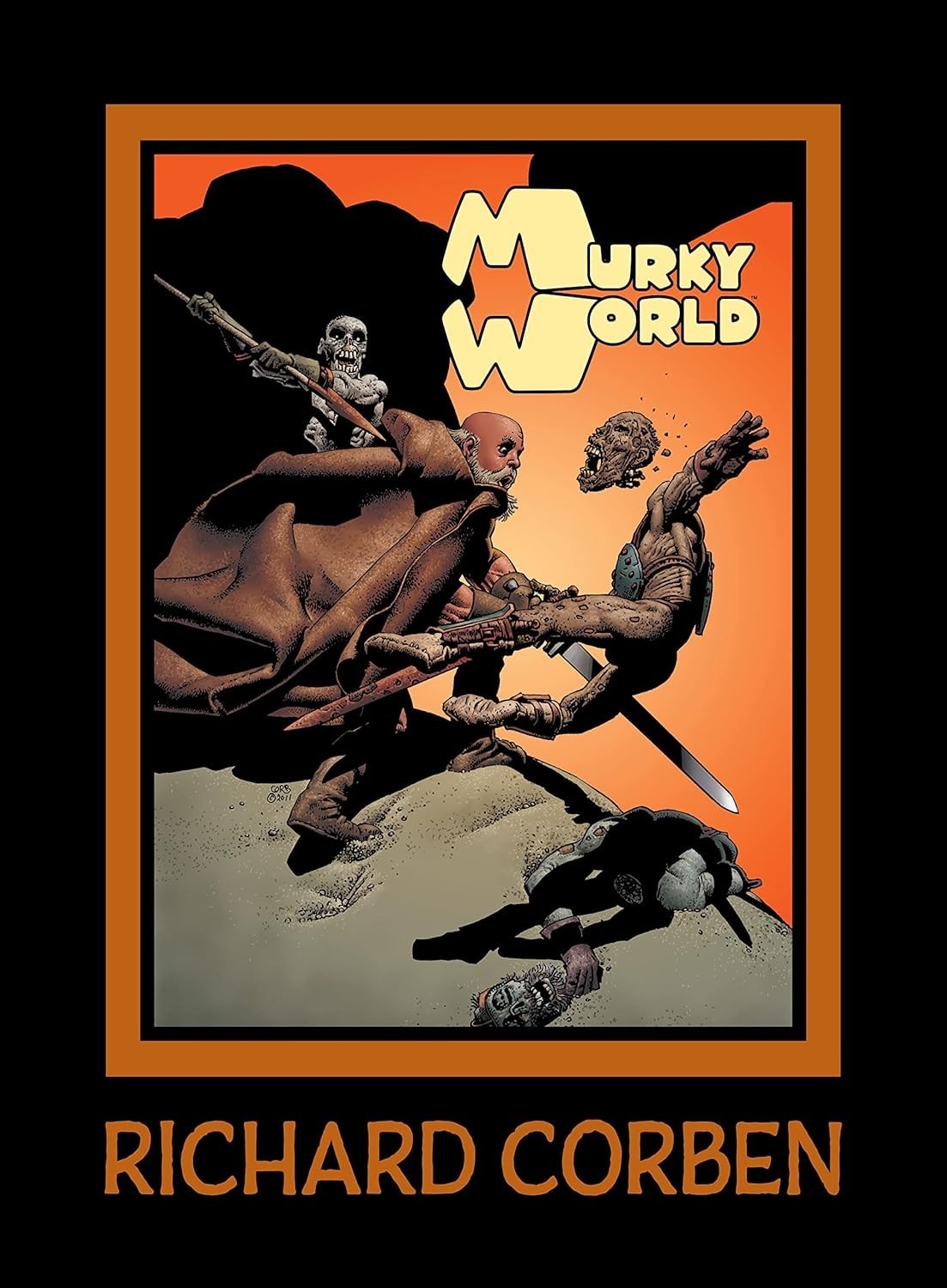 BRAND NEW Murky World by Richard Corben Hardcover Dark Horse Comics Books Shrink