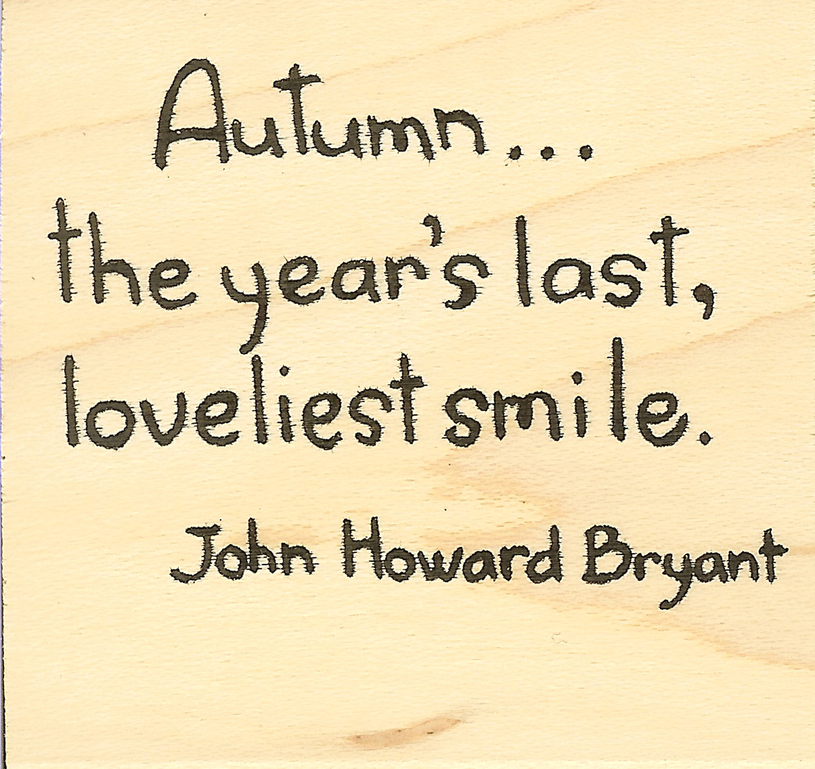 Autumn The Year's Last Text NORTHWOODS Wood Mounted Rubber Stamp NEW CC10978