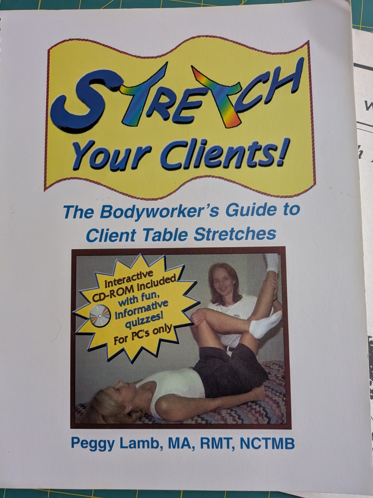 Stretch Your Clients with Peggy Lamb CD ROM PC Massage Instructional