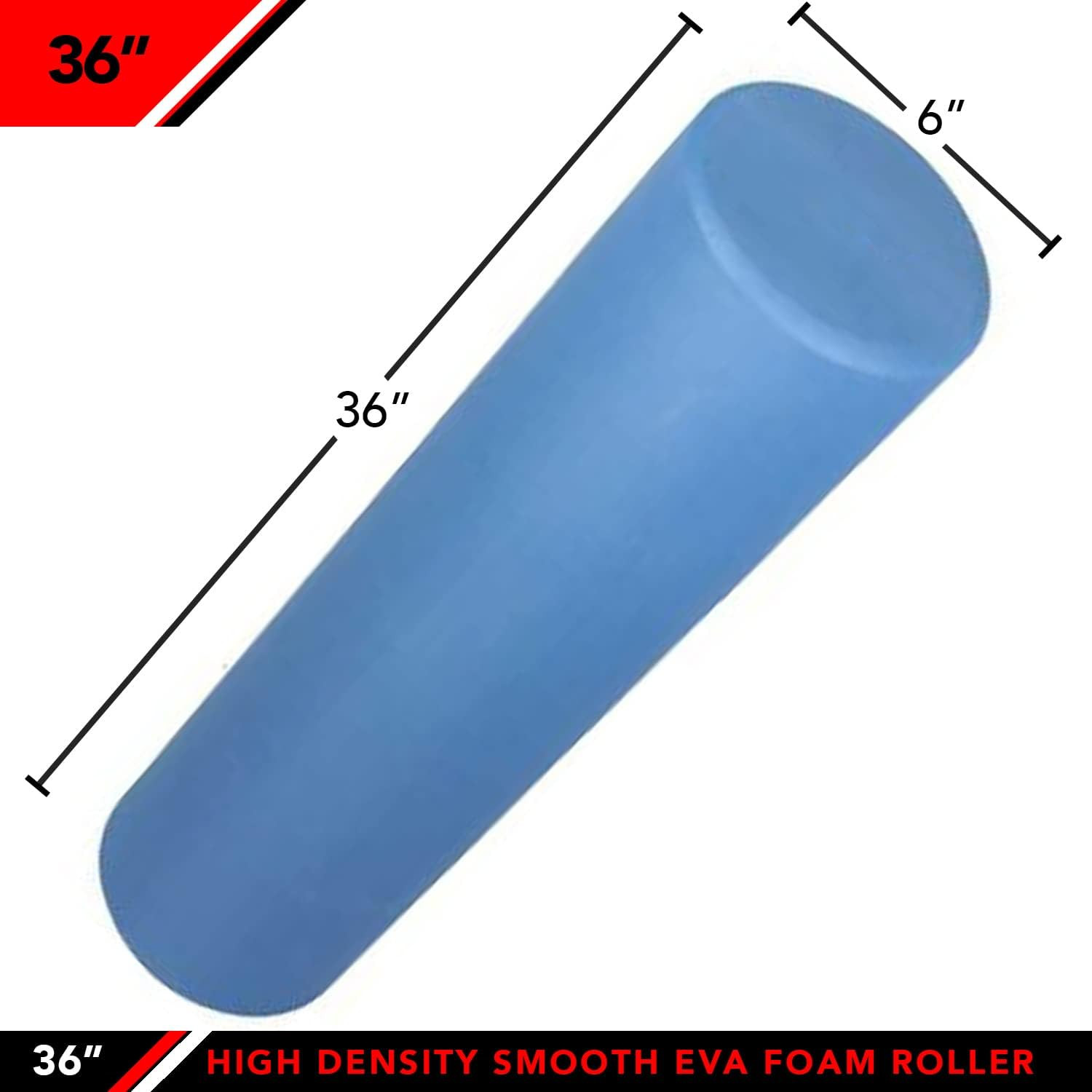 High Density Smooth EVA Foam Roller - Made in Taiwan - Multiple Size Options Ava