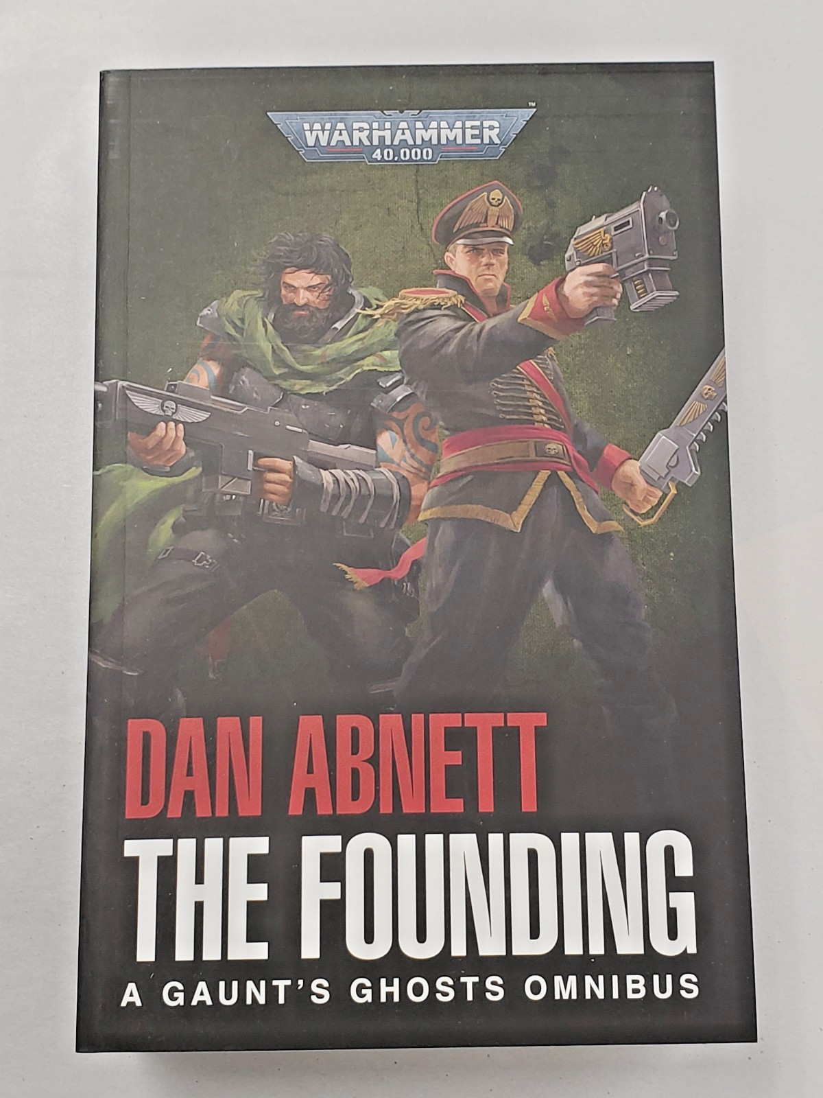 Founding A Gaunt's Ghosts Omnibus by Dan Abnett – Warhammer 40k Black Library