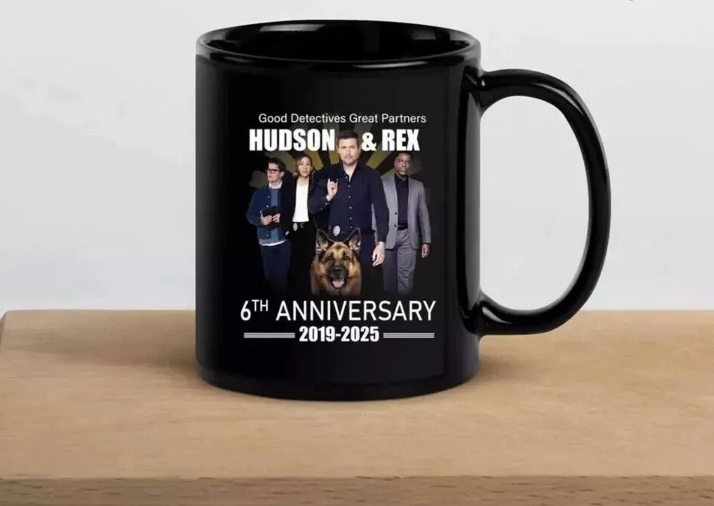Good Detectives Great Partners Hudson And Rex 6Th Anniversary 2019 2025 Mug