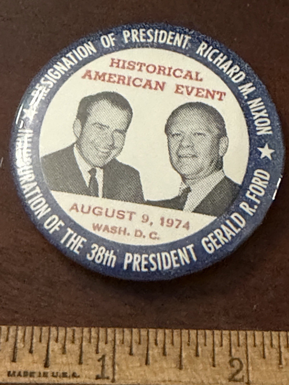 Resignation of Presiden Richard Nixon, 1974 Pinback Button  2.25 in Dia