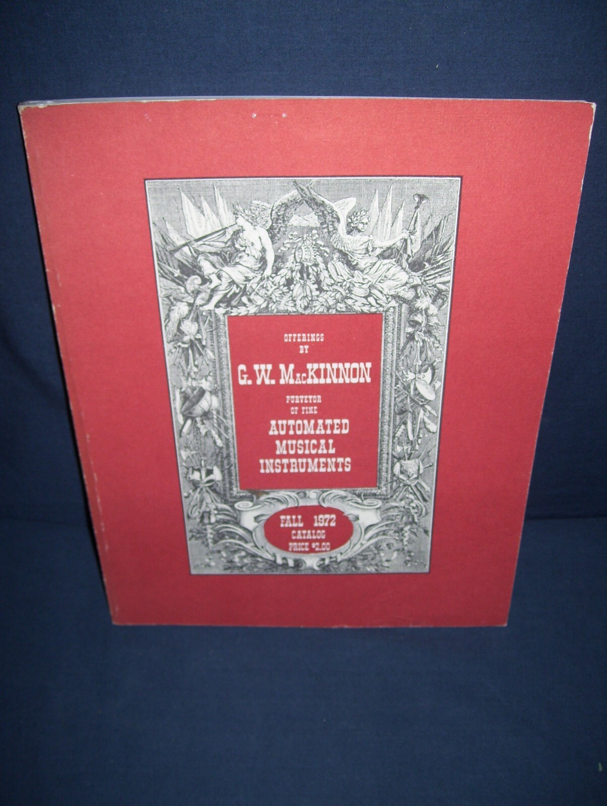G.W. MacKinnon Automated Musical Instruments Fall 1972 Catalog Softcover