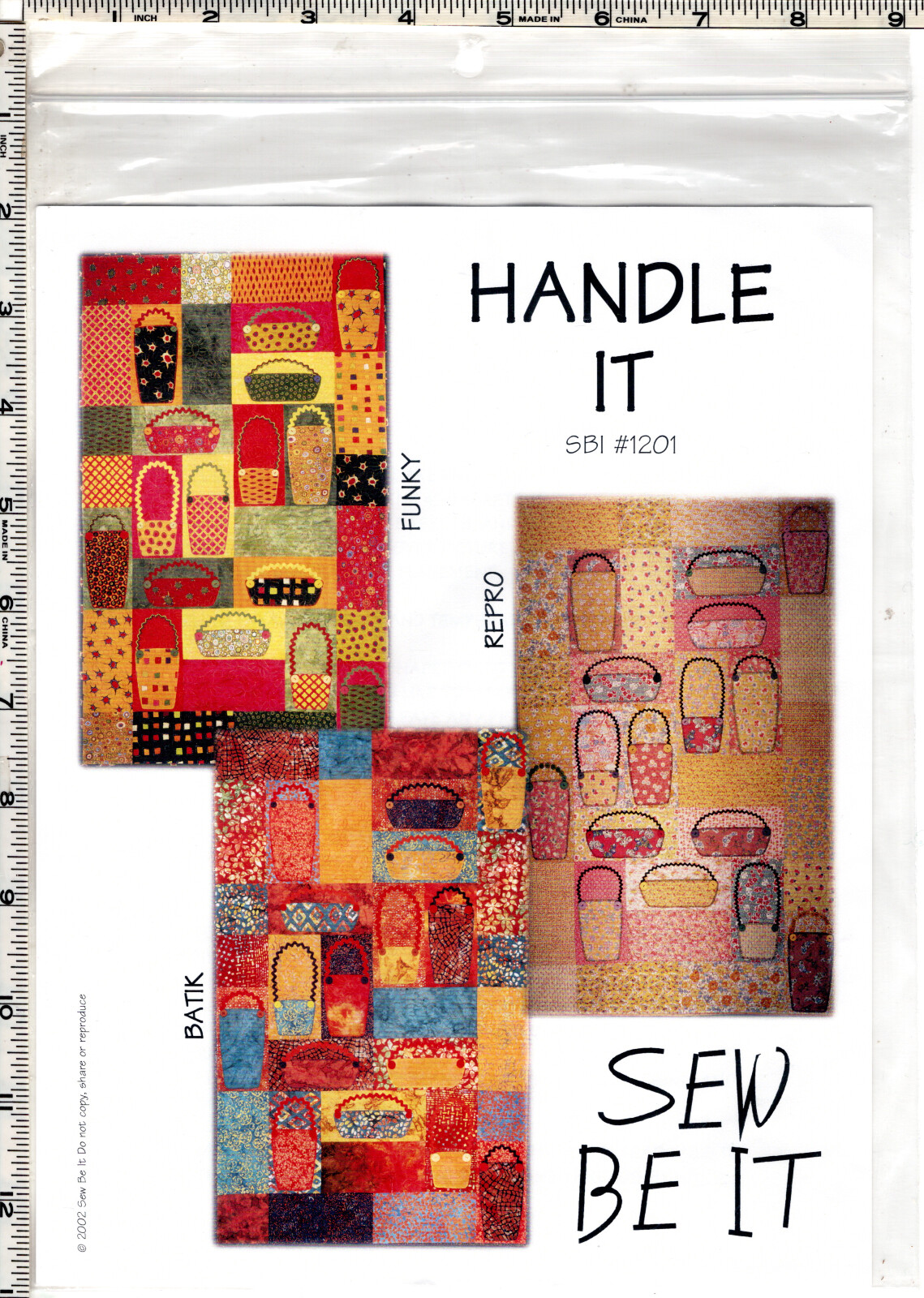"Handle It" ©2002 Sew Be It  Quilting Pattern Pack SBI # 1201  36"x60"
