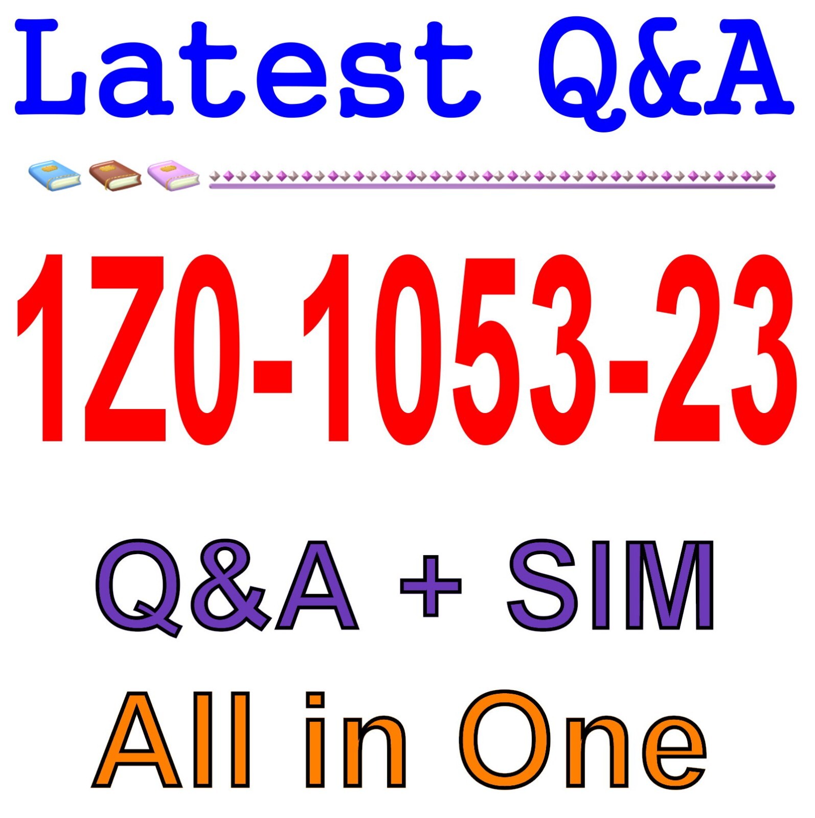 Best Exam Practice Material for 1Z0-1053-23 Exam Q&A