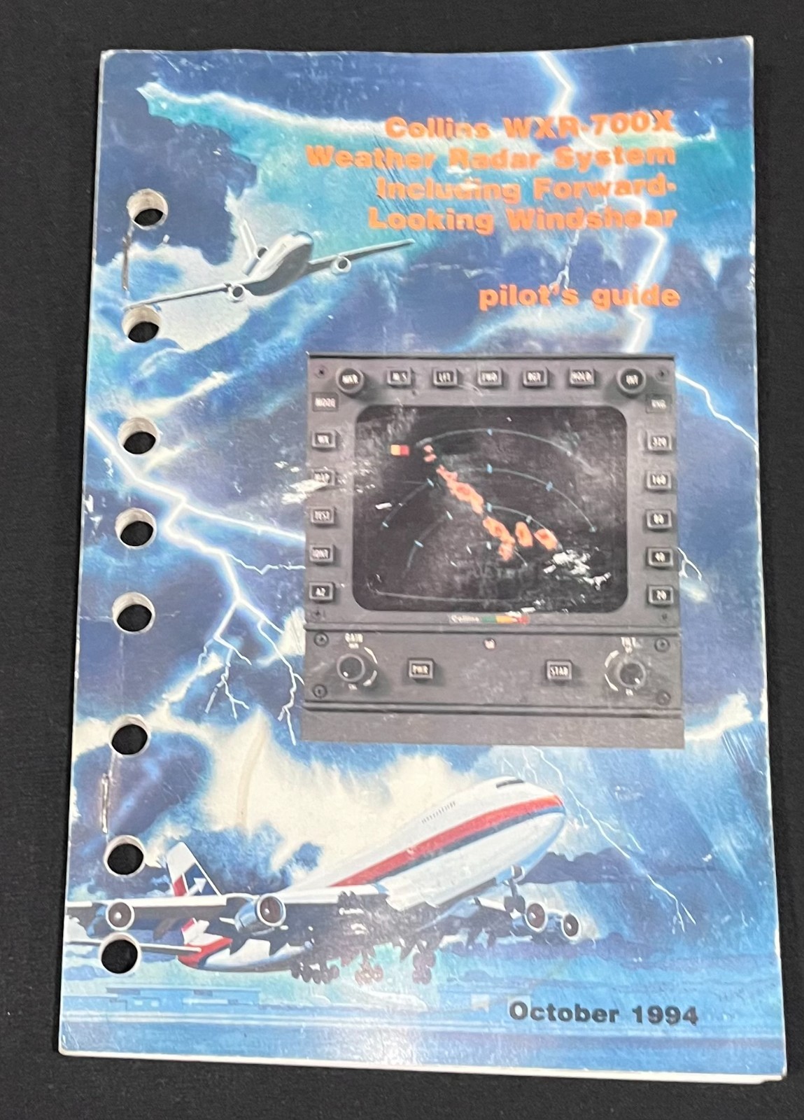 Collins WXR-700X Radar Pilot's Guide October 1994 Weather Radar System