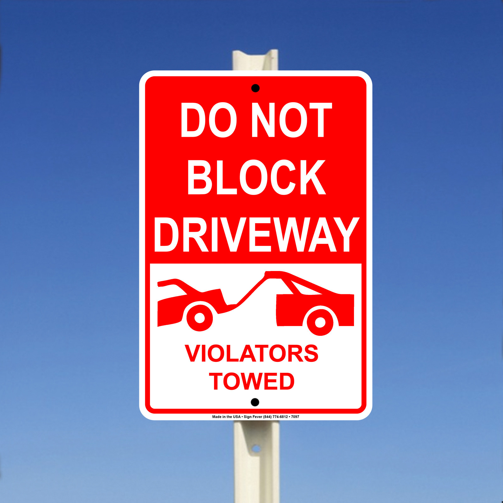 Do Not Block Driveway Violators Towed Aluminum Metal 8x12 Warning Sign