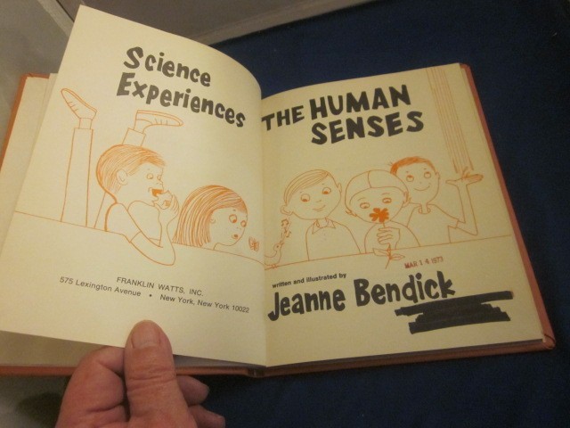 Sciece experiences The Human Senses Jeanne Bendick