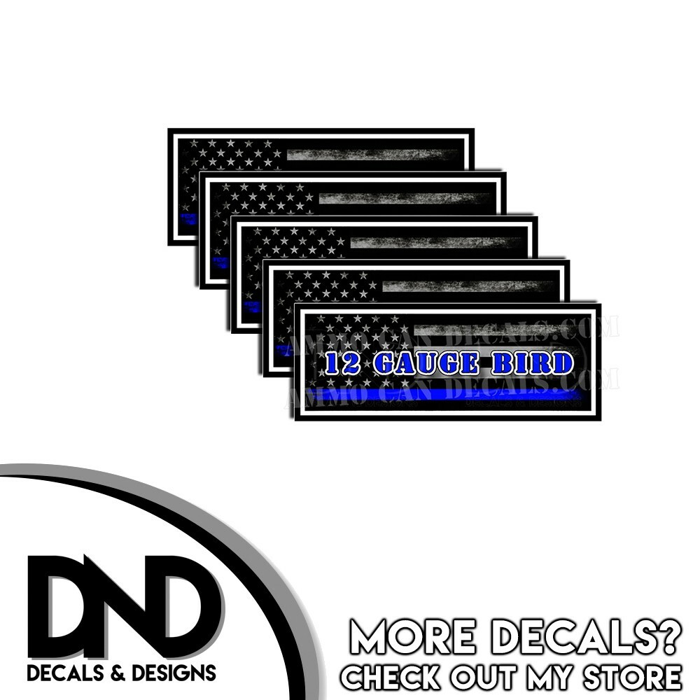 12 Gauge Bird Ammo Can Decal Ammunition Box Sticker Blue Line American Flag 5 Pk